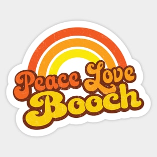 PEACE, LOVE, BOOCH - Retro Rainbow Sticker